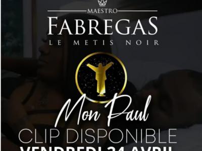 Affiche de Fabregas annonçant le clip de '' mon paul ''