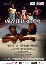 Affiche du spectacle nazali lokola yo